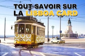 Lire la suite à propos de l’article Toutes les informations sur la Lisboa Card