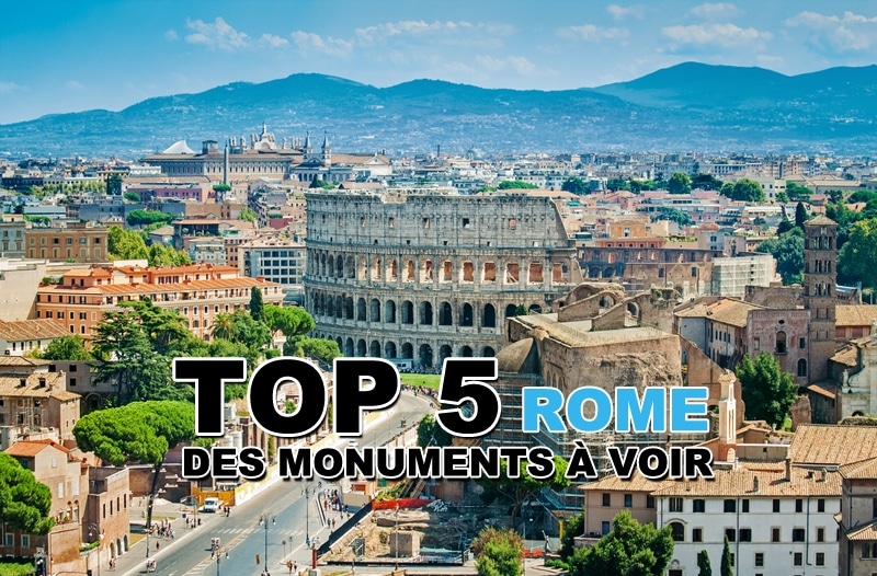 You are currently viewing Top 5 des monuments à voir à Rome