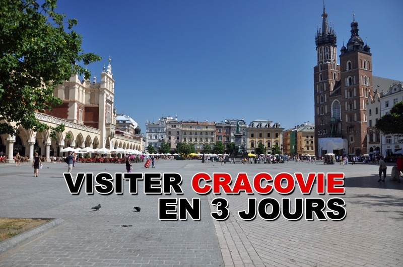 Visiter Cracovie en 3 jours