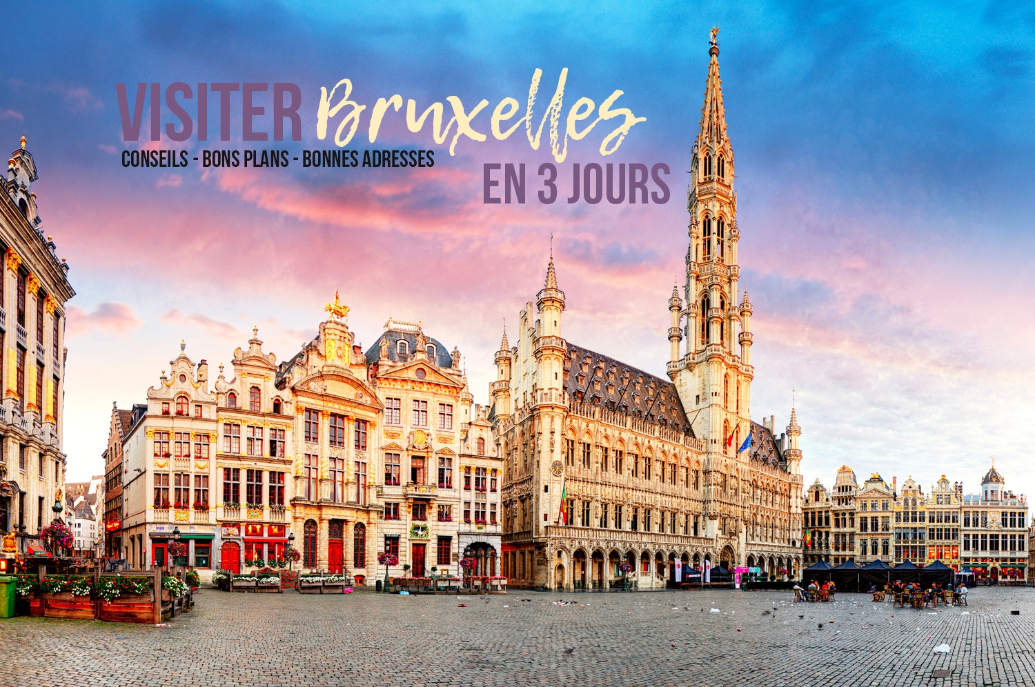 You are currently viewing Visiter Bruxelles en 3 jours