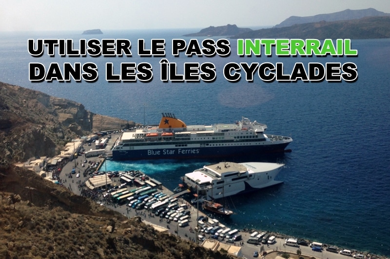 You are currently viewing Utiliser son pass InterRail dans les Cyclades