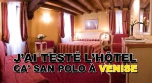 Lire la suite à propos de l’article L’hôtel Ca’ San Polo à Venise, très charmant !
