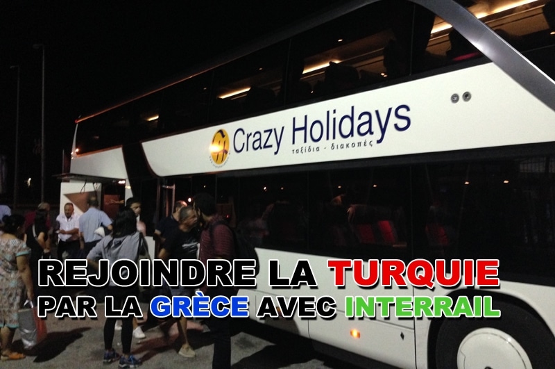 You are currently viewing Comment rejoindre la Turquie par la Grèce avec le pass InterRail ?