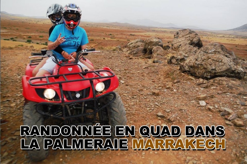 You are currently viewing Faire une randonnée en quad dans la palmeraie de Marrakech