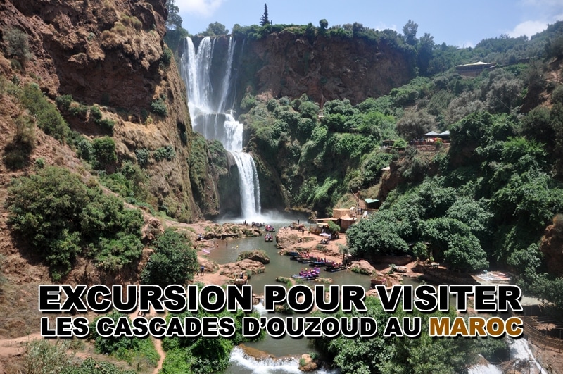 You are currently viewing Excursion pour visiter les Cascades d’Ouzoud au Maroc