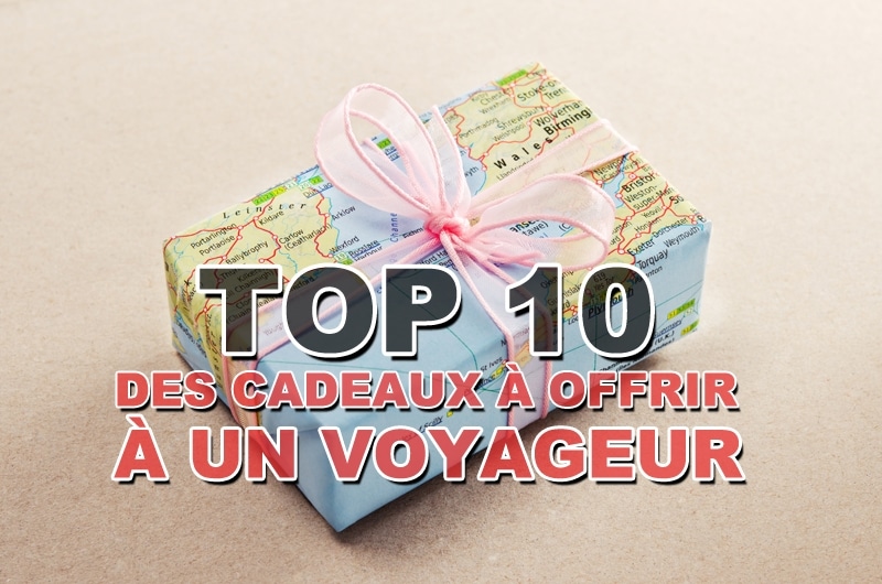 You are currently viewing TOP 10 des cadeaux à offrir à un voyageur