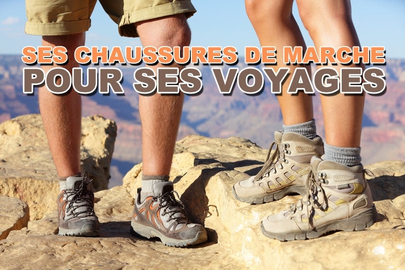 You are currently viewing Choisir ses chaussures de marche pour ses voyages