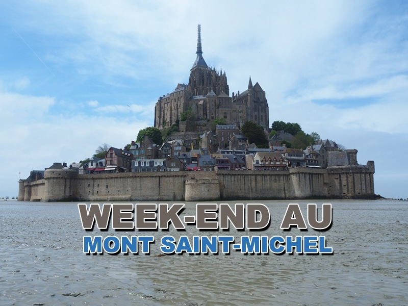 Visiter le Mont Saint-Michel en un week-end