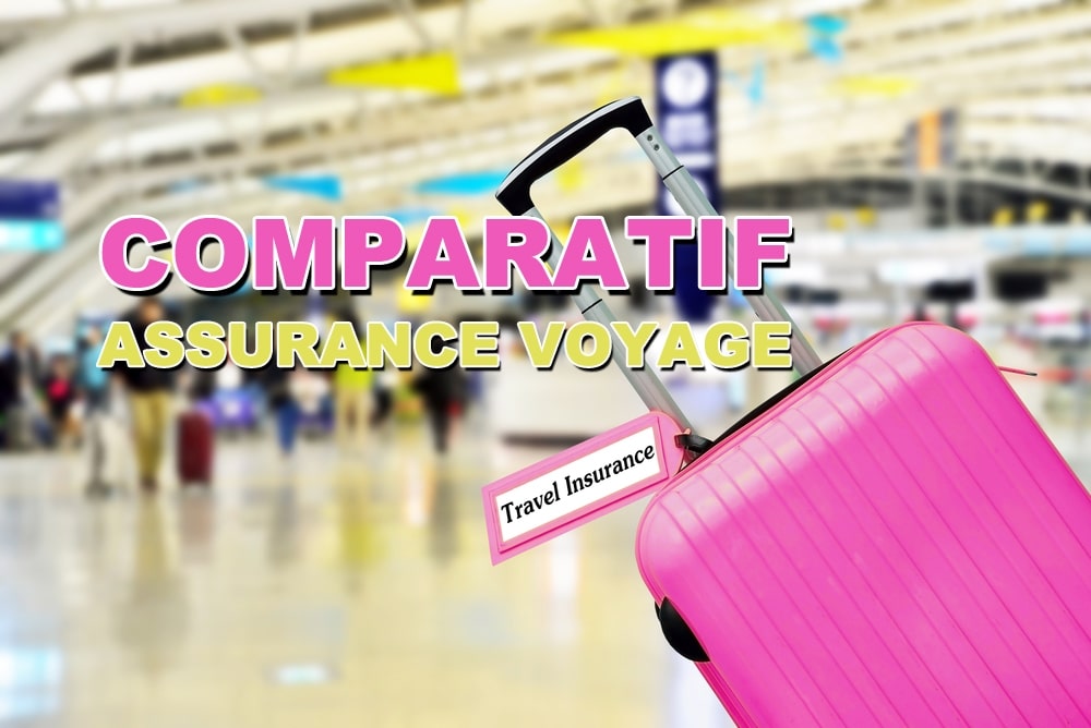 You are currently viewing Comparatif des assurances voyage