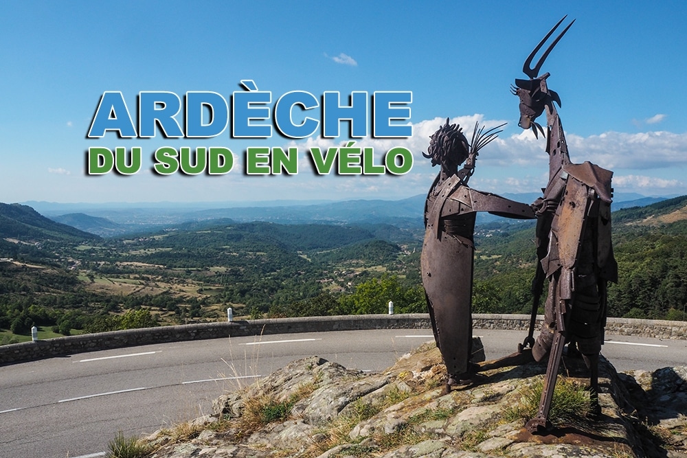 Conquérir l’Ardèche du Sud en vélo