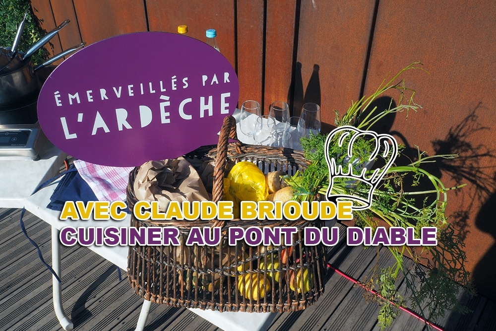 You are currently viewing Cuisiner au pont du diable avec le chef Claude Brioude