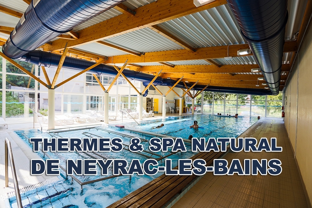 You are currently viewing Réconfort aux thermes de Neyrac les-bains