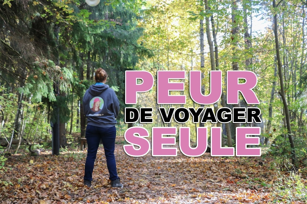 You are currently viewing La peur de voyager seule