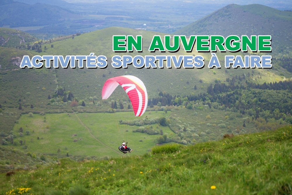 Activités sportives à faire à Saint-Flour en Auvergne