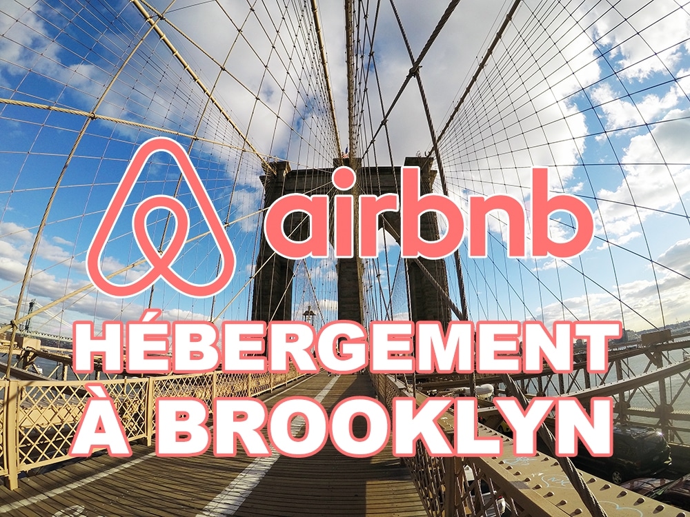 You are currently viewing Expérience hébergement Airbnb à New York