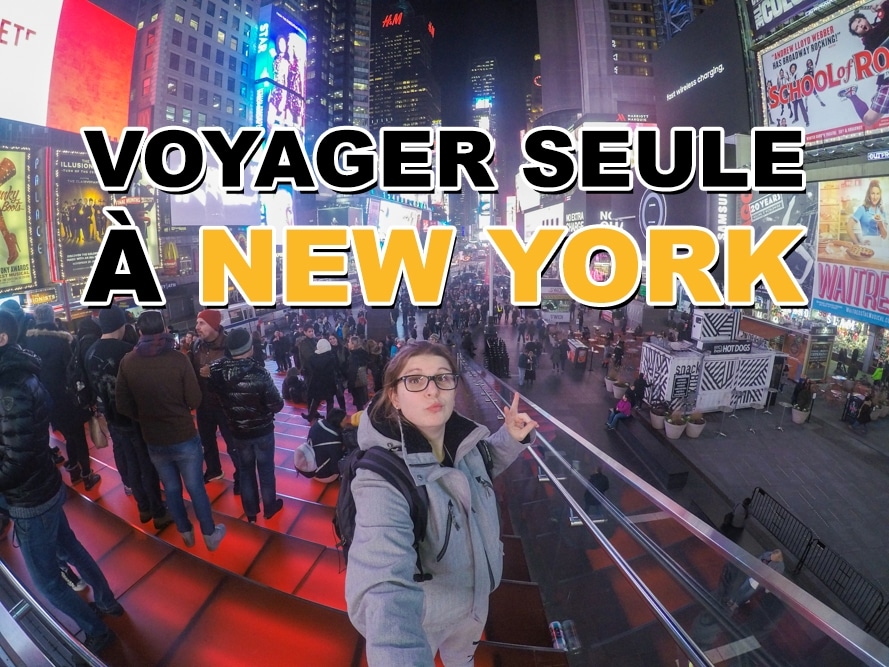 You are currently viewing Voyager seule à New York, quelle aventure !