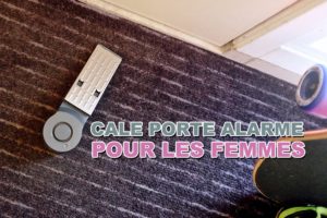 Lire la suite à propos de l’article Cale porte alarme pour les femmes qui voyagent