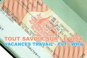 Lire la suite à propos de l’article Tout savoir sur le visa Permis Vacances Travail (PVT – WHV)