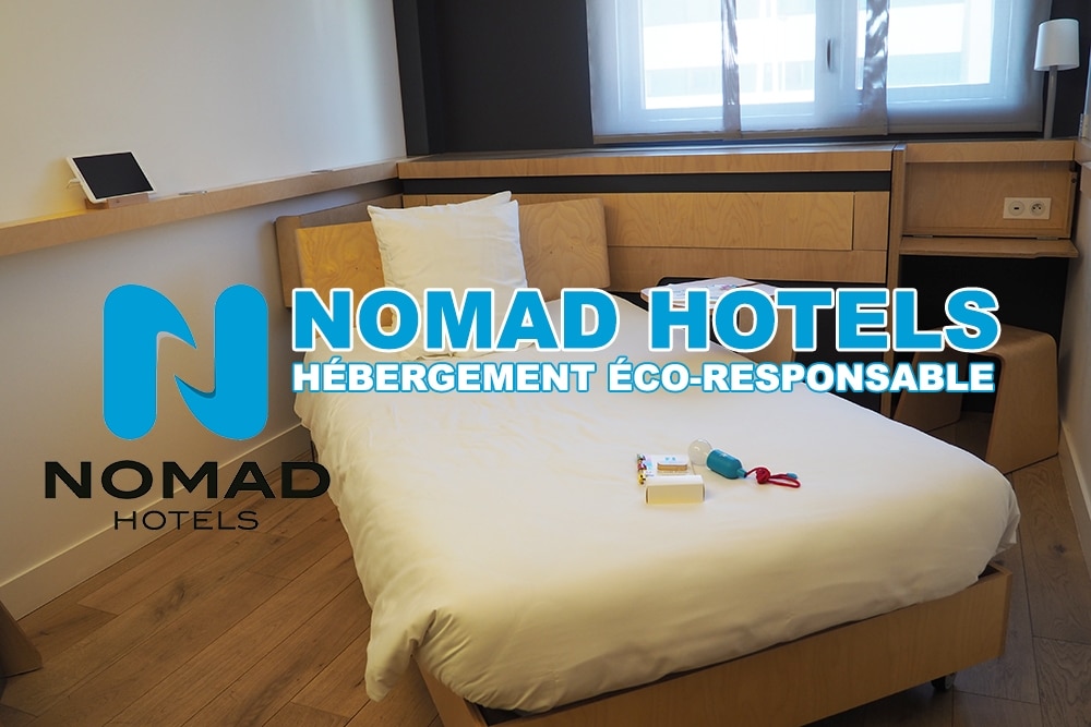 You are currently viewing Nomad Hôtel, un hébergement éco-responsable