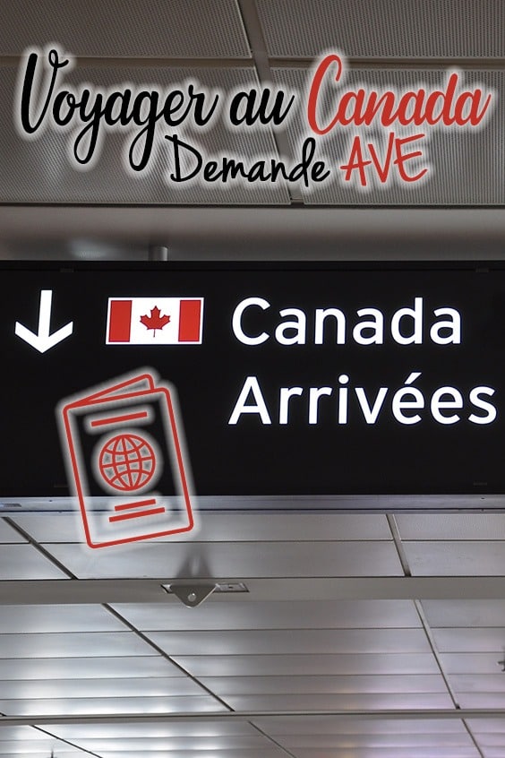 Demande AVE pour votre voyage au Canada