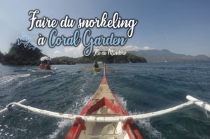 Lire la suite à propos de l’article Arnaque du jour, faire du snorkeling à Coral Garden sur l’île Mindoro