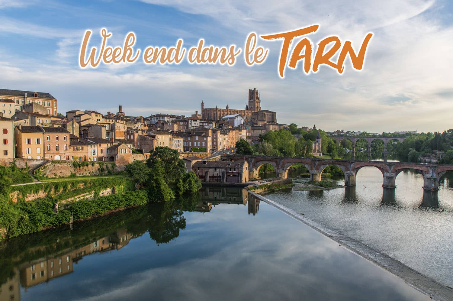 You are currently viewing Week-end dans le Tarn, visiter Albi et ses alentours