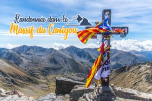 Lire la suite à propos de l’article Conseils pour une randonnée dans le Massif du Canigou