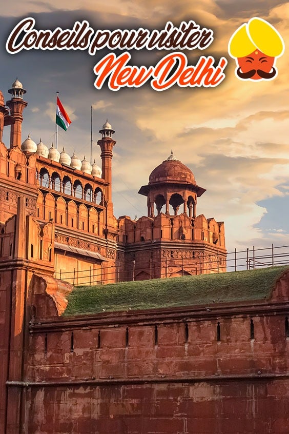 Conseils visiter New Delhi pin