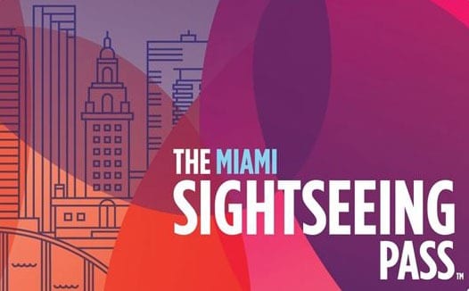 SIGHTSEEING PASS MIAMI - différents pass pour visiter Miami