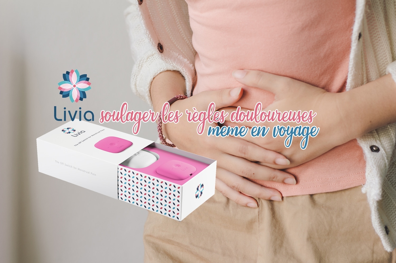 Livia, une solution pour les règles douloureuses 