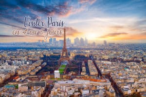 Lire la suite à propos de l’article Visiter Paris en 4 ou 5 jours