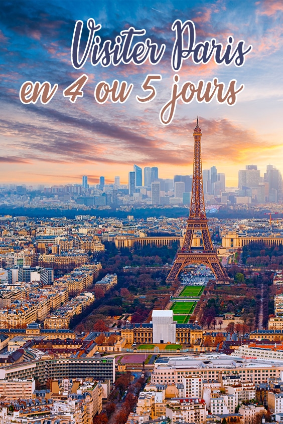 voyage paris 4 jours