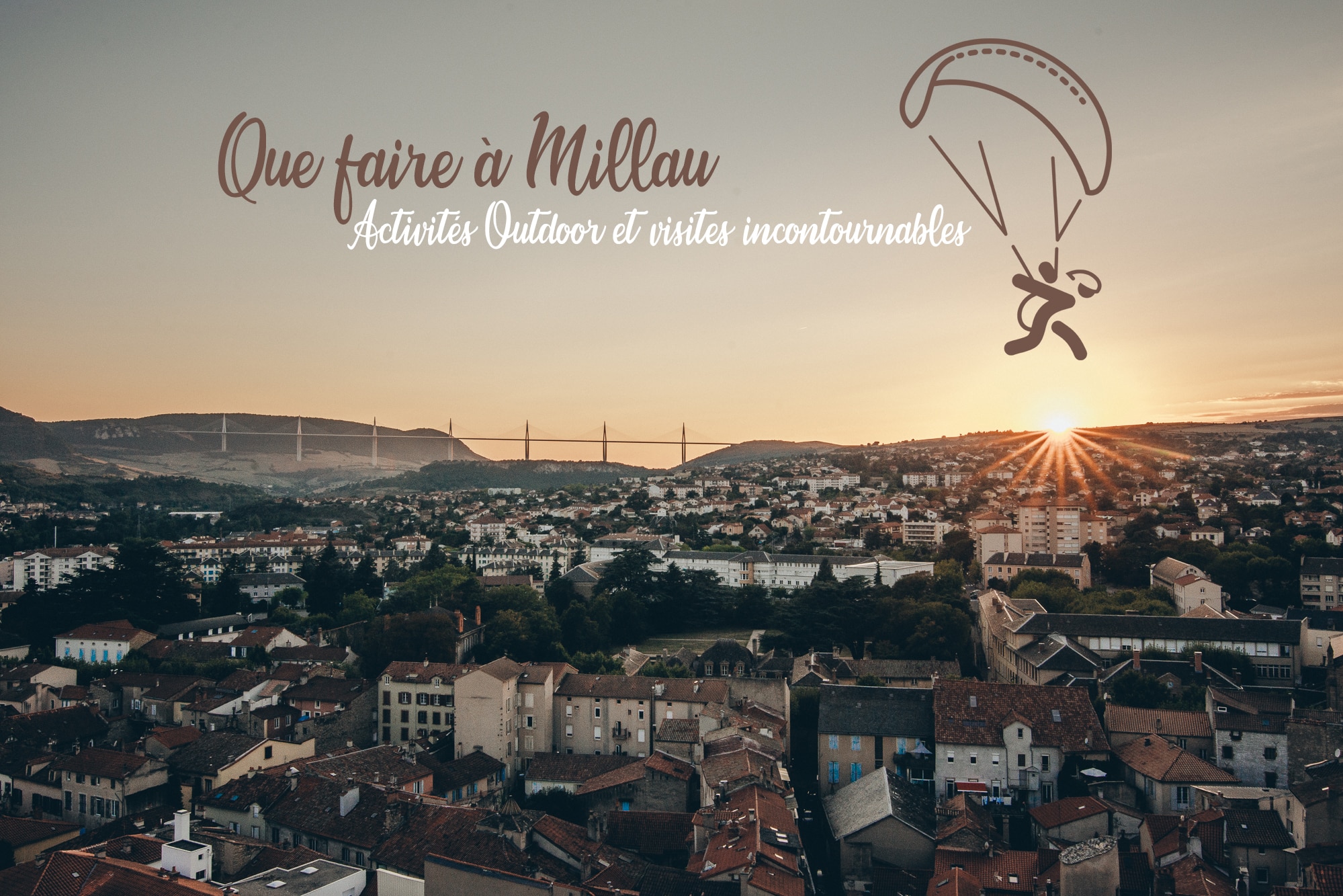 You are currently viewing Que faire à Millau : les visites et les activités outdoor en Aveyron