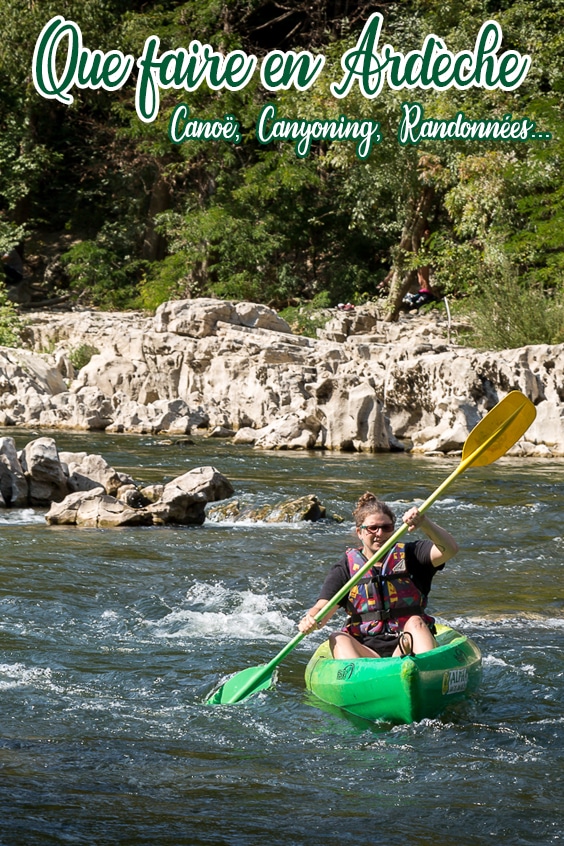 Que faire en Ardèche