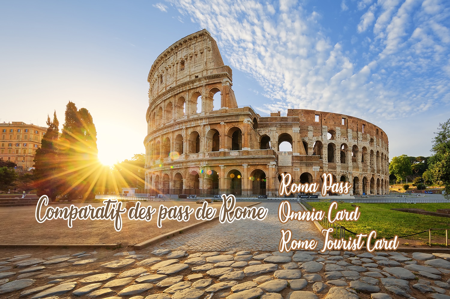 You are currently viewing Comparatif : Roma Pass ou Omnia Pass ou Rome Tourist Card ?