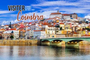 Lire la suite à propos de l’article Visiter Coimbra en 2 jours