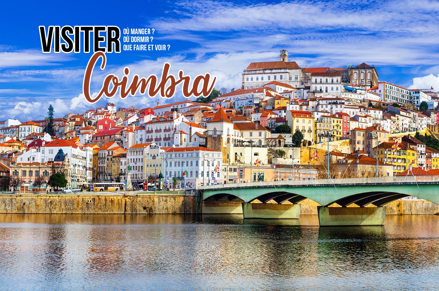 You are currently viewing Visiter Coimbra en 2 jours