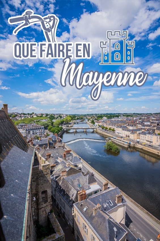 Que faire en Mayenne pin