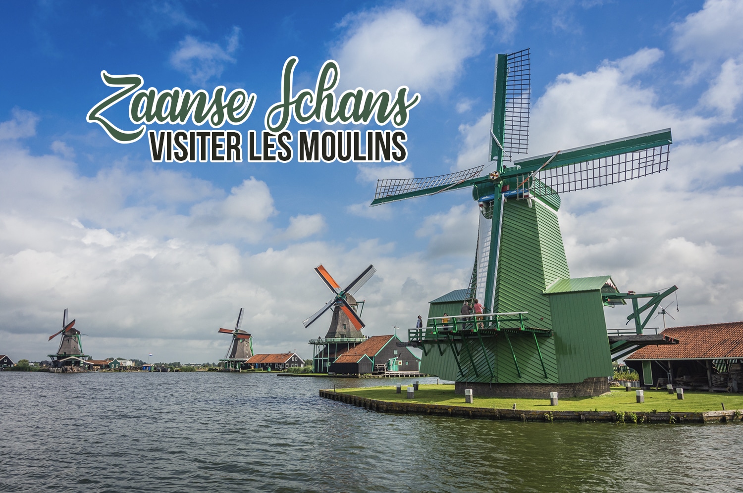 You are currently viewing Visiter les moulins de Zaanse Schans