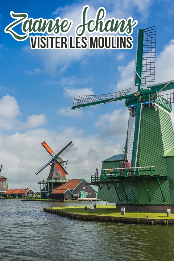 visiter les moulins Zaanse Schans pin