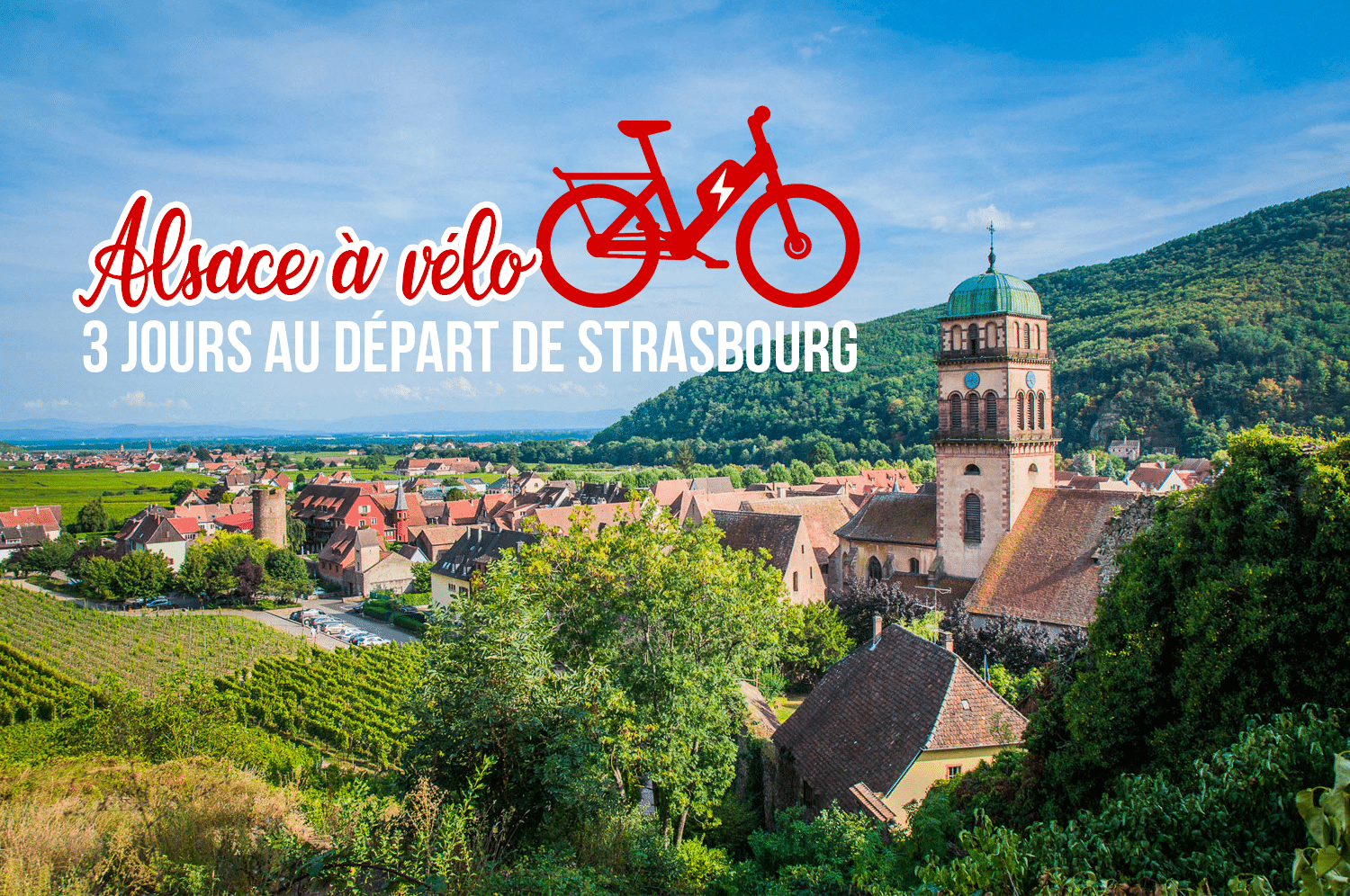 You are currently viewing Conseils pour faire l’Alsace à vélo durant 3 jours