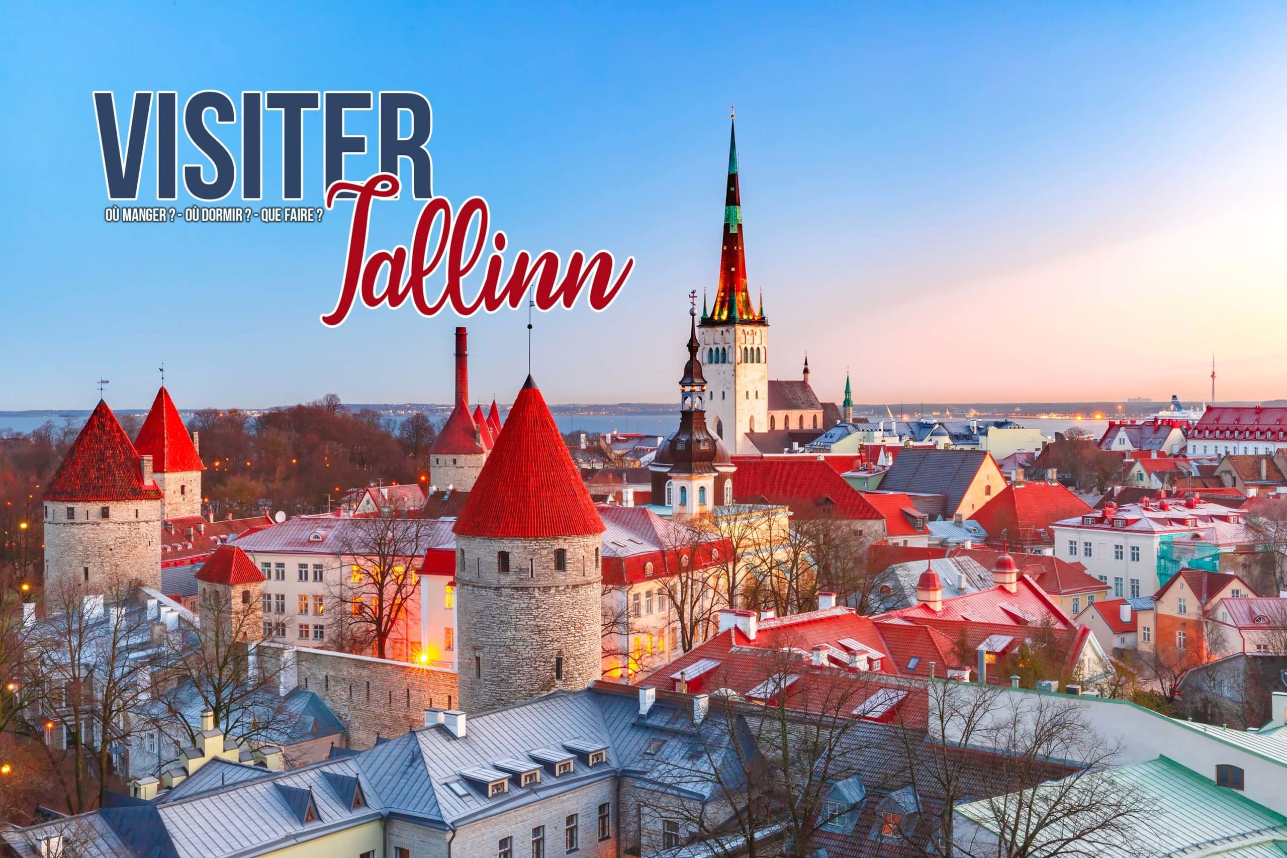 You are currently viewing Visiter Tallinn en 3 jours