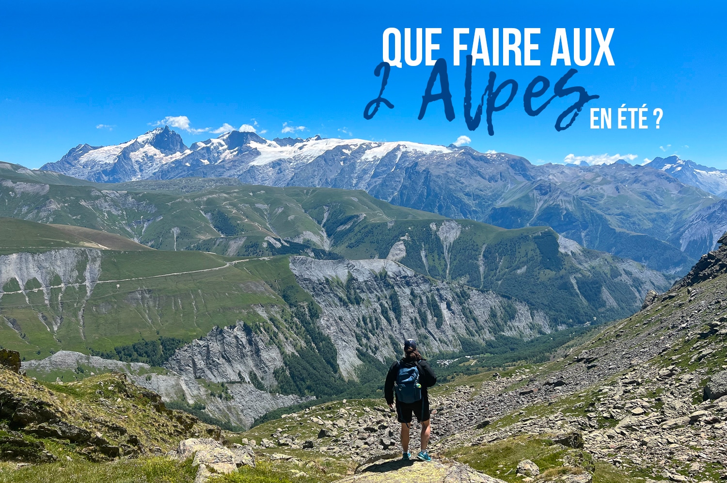You are currently viewing Que faire aux 2 Alpes en été ?