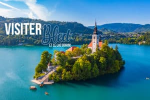 Lire la suite à propos de l’article Visiter le lac Bled et le lac Bohinj en Slovénie