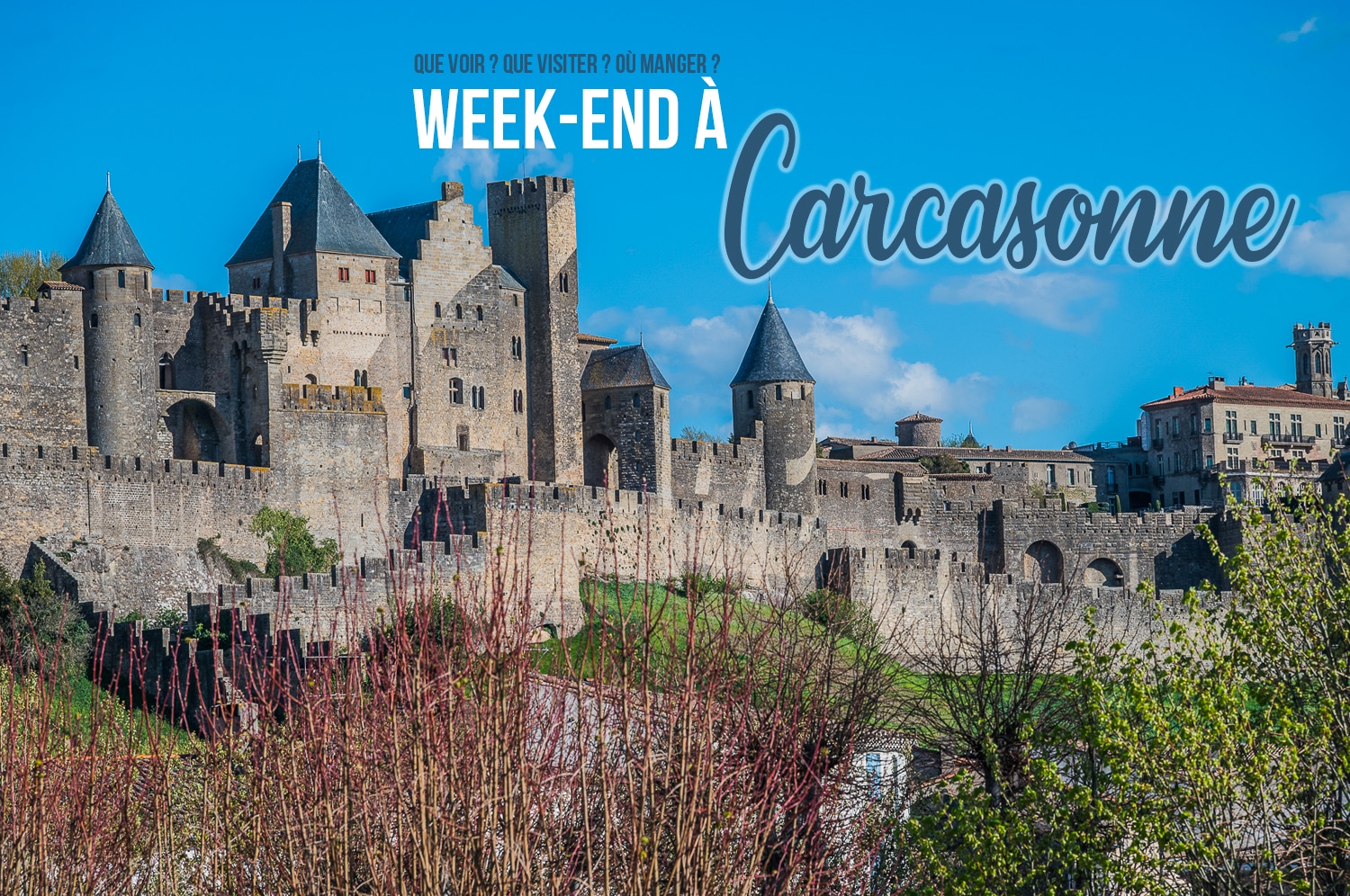 You are currently viewing Week-end à Carcassonne : Que visiter ? Que faire ? Où dormir ?